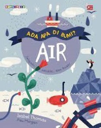Image of Ada Apa Di Bumi?: Air