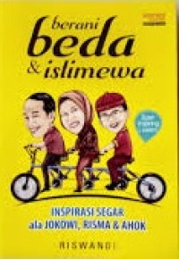 Image of Berani Beda & Istimewa: Inspirasi Segar ala Jokowi, Risma & Ahok