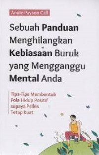 Image of Sebuah Panduan Menghilangkan Kebiasaan Buruk