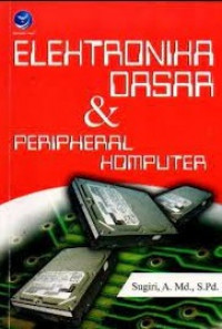 Image of Elektronika Dasar& Peripheral Komputer