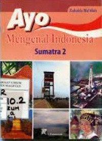 Image of Ayo Mengenal Indonesia: Sumatera 2