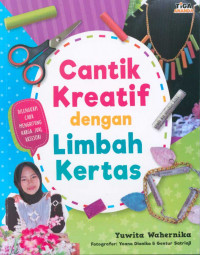 Image of Cantik, Kreatif dengan Limbah Kertas