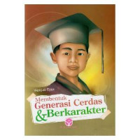 Image of Membentuk Generasi Cerdas dan Berkarakter