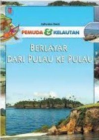 Image of Pemuda & Kelautan: Berlayar Dari Pulau Ke Pulau
