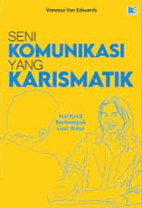 Image of Seni Komunikasi Yang Karismatik