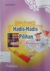 Image of Hadis-hadis Pilihan Untuk Remaja