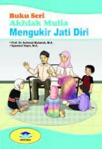 Image of Akhlak Mulia: Mengukir Jati Diri