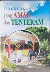 Image of Lingkungan Yang Aman dan Tenteram