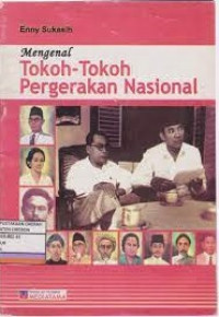 Image of Mengenal Tokoh-tokoh Pergerakan Nasional