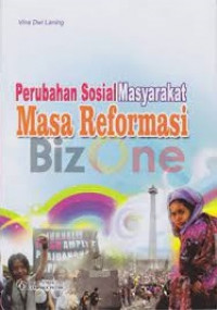 Image of Perubahan Sosial Masyarakat Masa Reformasi