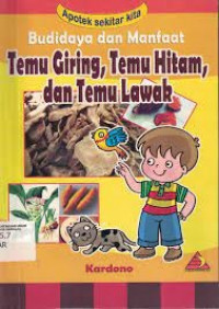 Image of Budidaya dan Manfaat Temu Giring, Temu Hitam & Temu Lawak