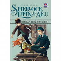 Image of Sherlock, Lupin & Aku: Sobekan Peta Misterius