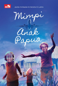 Image of Mimpi Anak Papua