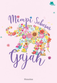 Image of Mimpi Sebesar Gajah