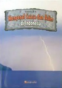 Image of Mengenal Cuaca dan Iklim di Indonesia