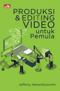 Image of Produksi dan Editing Video Untuk Pemula