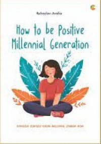 Image of How To Be Positive Millennial Generation