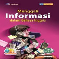 Image of Menggali Informasi Dalam Bahasa Inggris