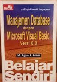 Image of Manajemen Database Dengan Microsoft Visual Basic Versi 6.0