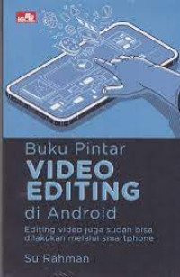 Image of Buku Pintar Video Editing di Android