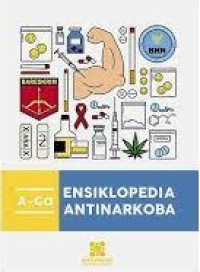 Image of Ensiklopedia Anti Narkoba (A-Ga)