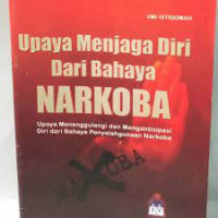 Image of Upaya Menjaga Diri Dari Bahaya Narkoba