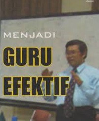 Image of Menjadi Guru Efektif