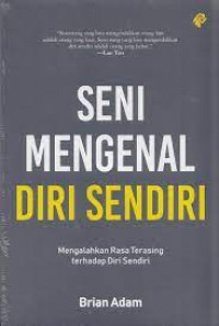 Image of Seni Mengenal Diri Sendiri