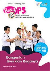 Image of Bidik P5: Bangunlah Jiwa dan Raganya