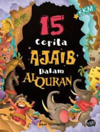 Image of 15 Cerita Ajaib Dalam Al-Quran