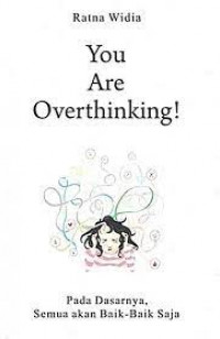 Image of You Are Overthinking!