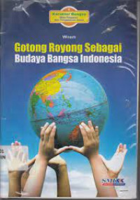 Image of Gotong Royong Sebagai Budaya Bangsa Indonesia